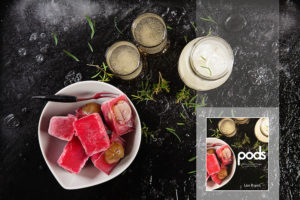 An image of the cover of the Australian cookbook titled 'Pods' by Lisa Bryant showing her ice cube meal and drink-infuser creations